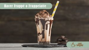 Lee más sobre el artículo Hacer Receta de Frappé de Café o Frappelatte para disfrutar del Verano