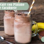 Receta Fit: Batido de Café con Plátano y Crema de Cacahuete ¡Alto en Proteínas!