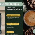 Mejores Cafeteras Incapto: Innovación y calidad en tu cocina